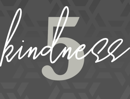 Day Five: Kindness